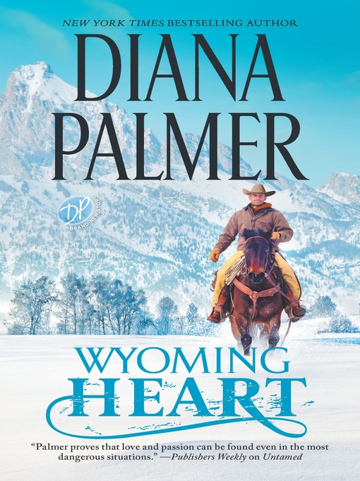 Title details for Wyoming Heart by Diana Palmer - Wait list